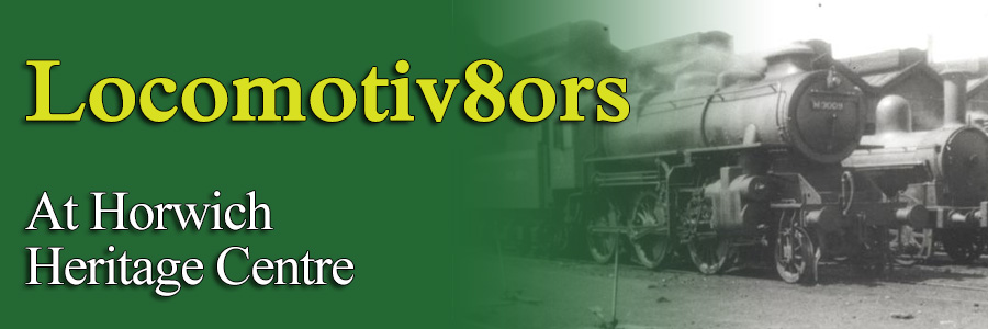 Horwich Heritage Centre Locomotiv8ors Project Banner