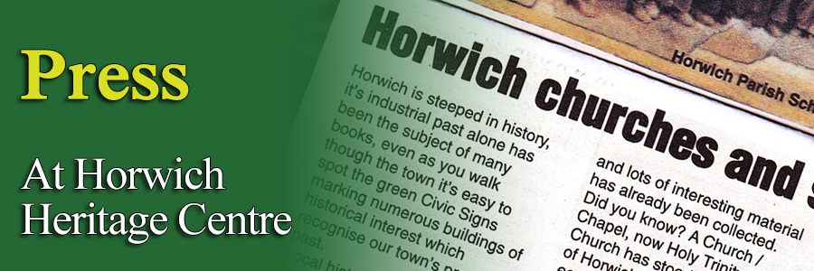 Horwich Heritage Centre Press Banner