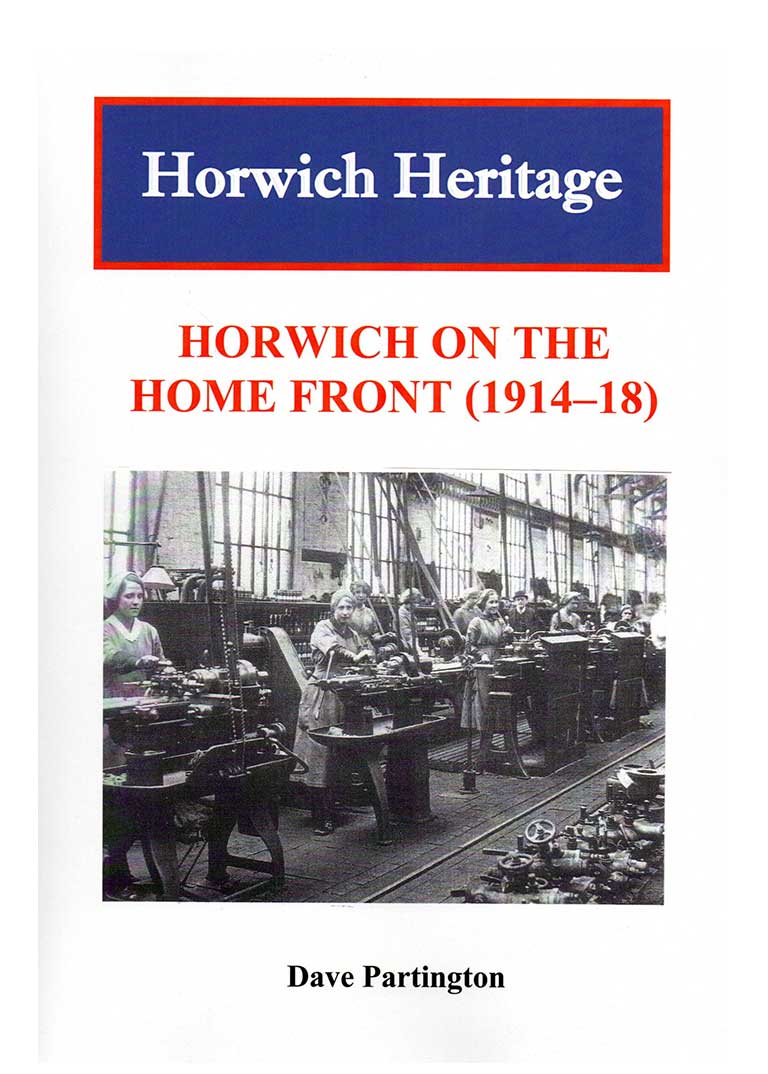Horwich On The Home Front (1914-18)