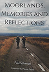 Moorlands, Memories and Reflections